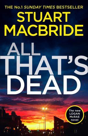 All Thats Dead (Logan McRae 12) - Lined