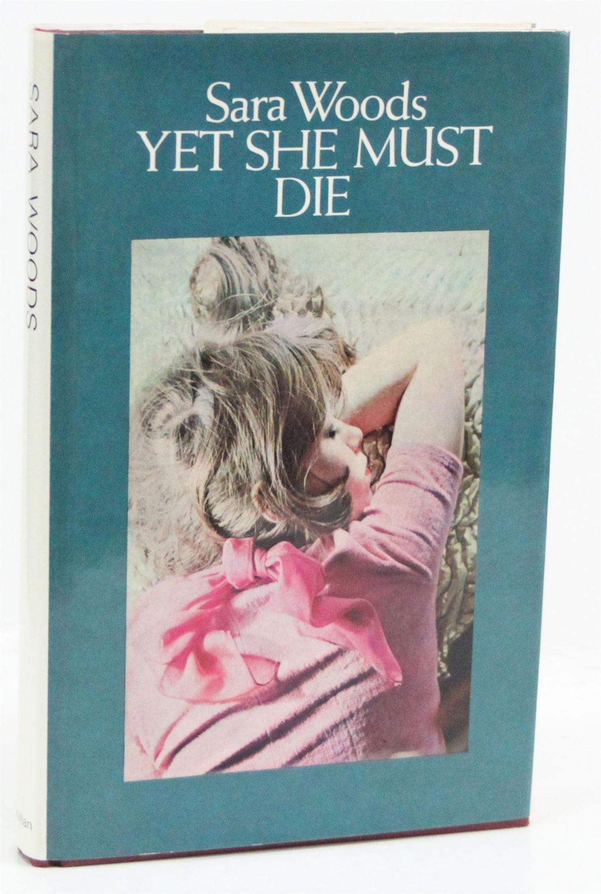 Yet She Must Die