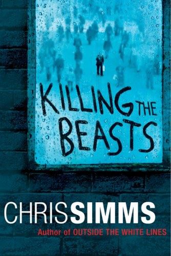 Killing the Beasts