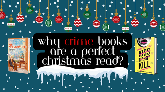 Why Crime Books Are A Perfect Christmas Read…