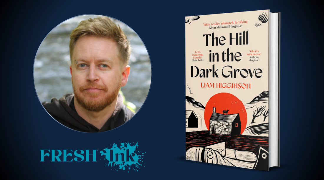 A Letter From Liam Higginson about the Origins of The Hill in the Dark Grove
