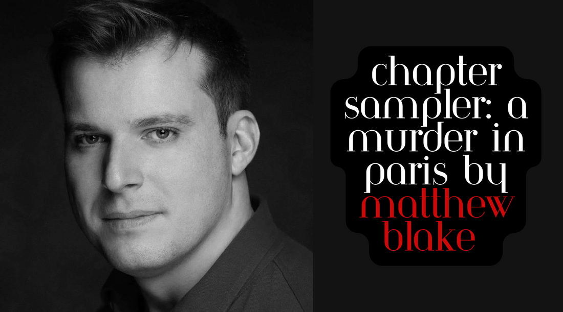 Exclusive Chapter Sampler from Matthew Blake