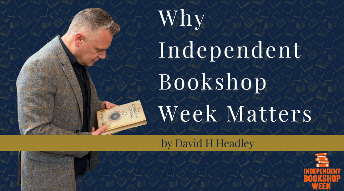 Why Independent Bookshop Week Matters