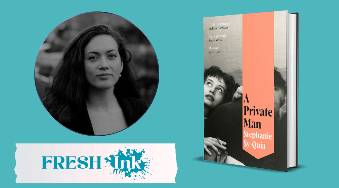 Q&A with Stephanie Sy-Quia, author of A Private Man (Fresh Ink March 2026)