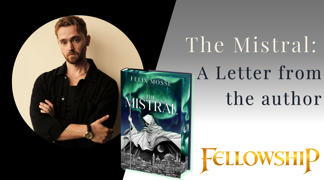 The Mistral: An Author Letter from Felix Mosse