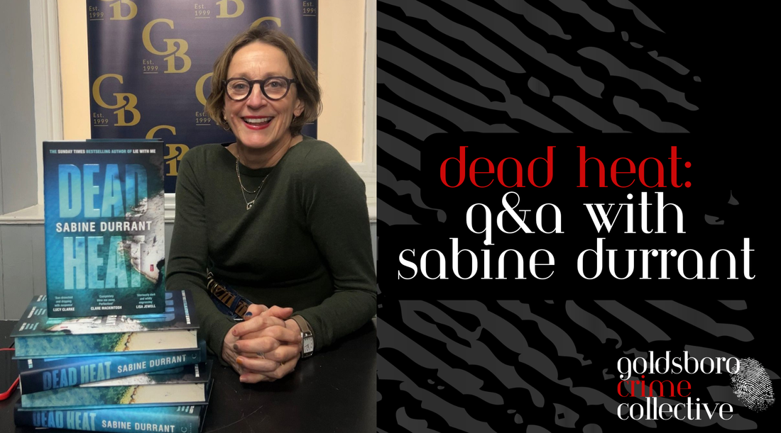 Dead Heat: A Q&A + Book Recommendations with Sabine Durrant