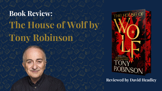 Review: The House of Wolf by Tony Robinson