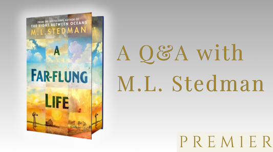 A Q&A with M.L. Stedman (PREM1ER March 2026)