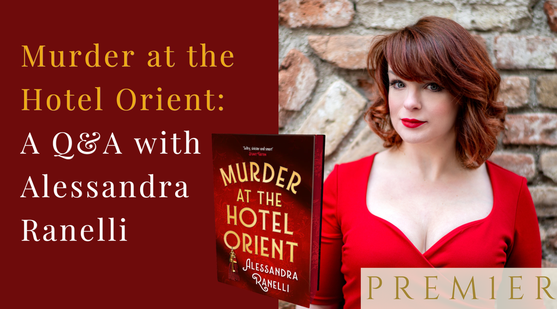 Murder at the Hotel Orient: A Q&A with Alessandra Ranelli