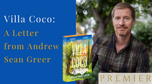 Villa Coco: A Letter from Andrew Sean Greer