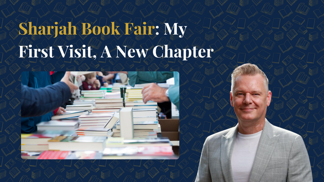 Sharjah Book Fair: My First Visit, A New Chapter