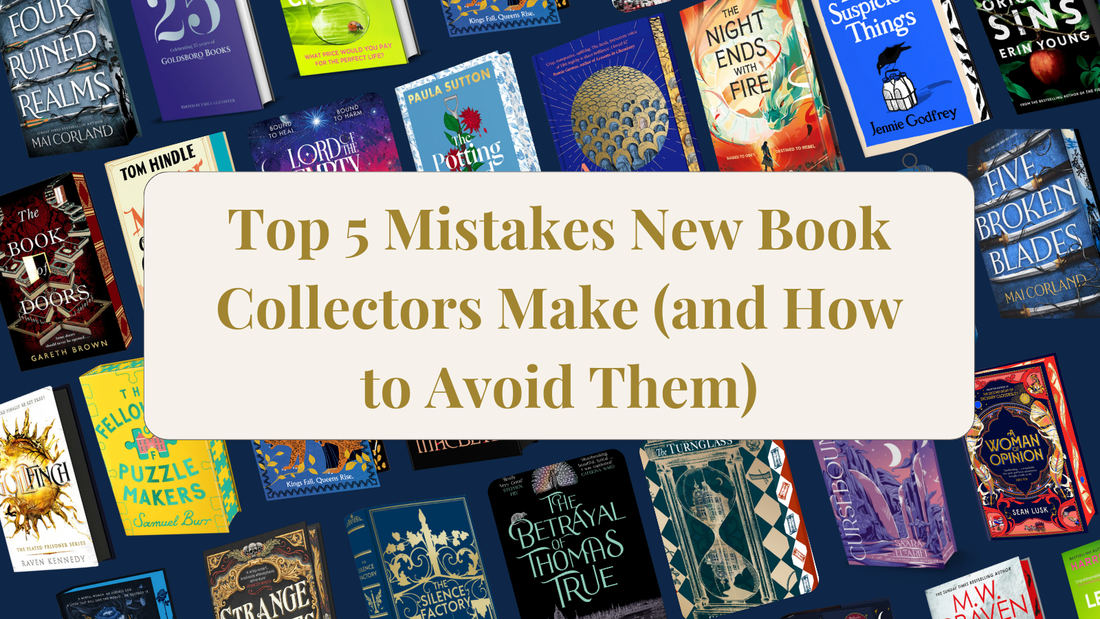 Top 5 Mistakes New Collectors Make (and How to Avoid Them)