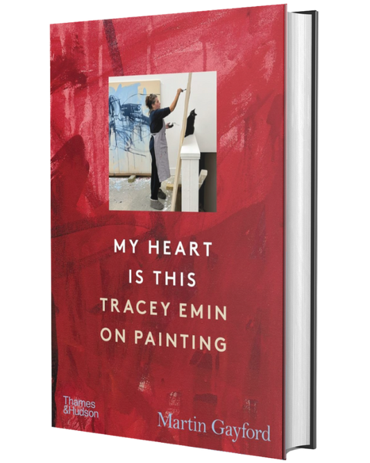 My Heart is This: Tracey Emin on Painting
