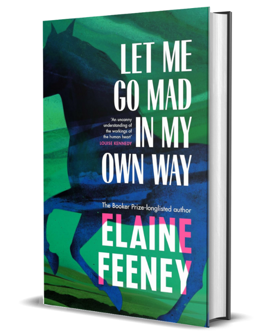 Let Me Go Mad in My Own Way
