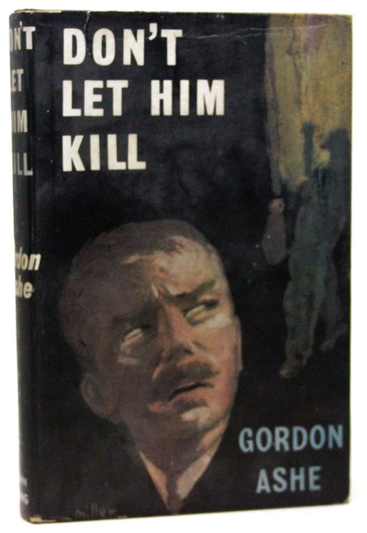 Don't Let Him Kill