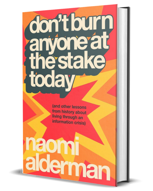 Don't Burn Anyone at the Stake Today