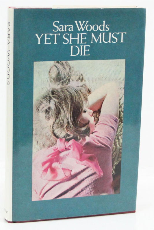 Yet She Must Die