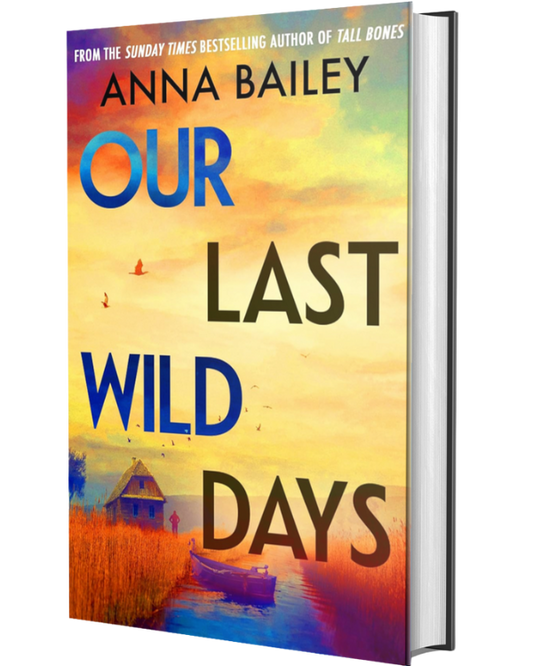 Our Last Wild Days