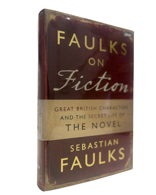 Faulks on Fiction