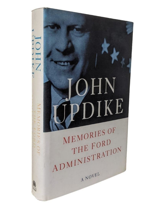 Memories Of The Ford Administration