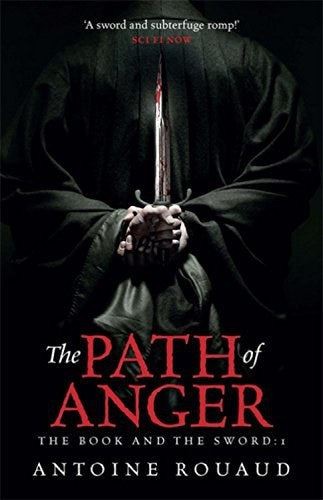 The Path of Anger: The Book and the Sword: 1