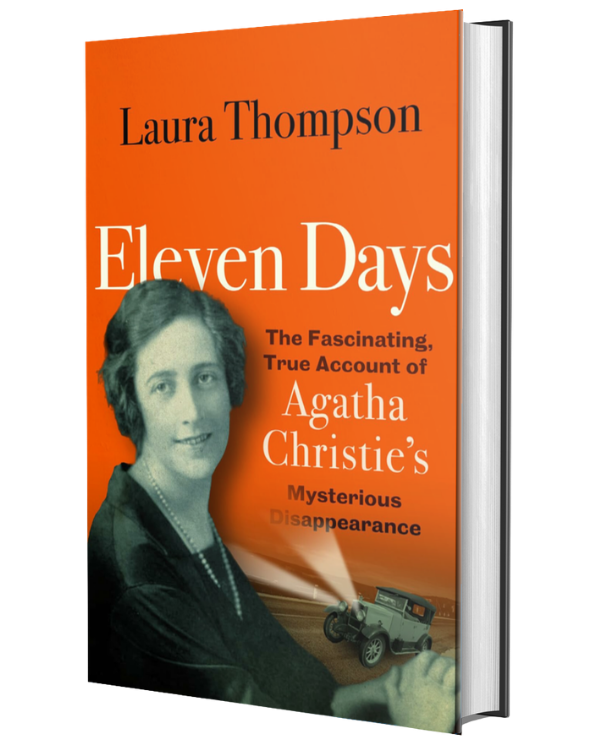 Eleven Days: The Fascinating True Account of Agatha Christie's Mysterious Disappearance