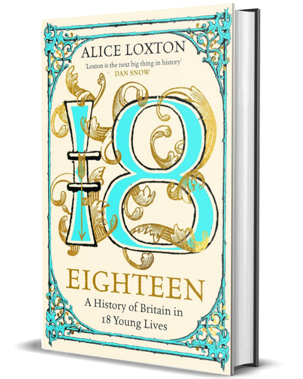 Eighteen: A History of Britain in 18 Young Lives