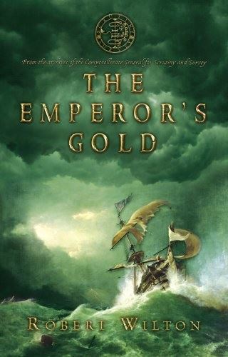 The Emperor's Gold (Archives of Tyranny 1)