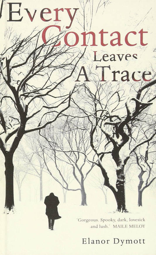 Every Contact Leaves a Trace