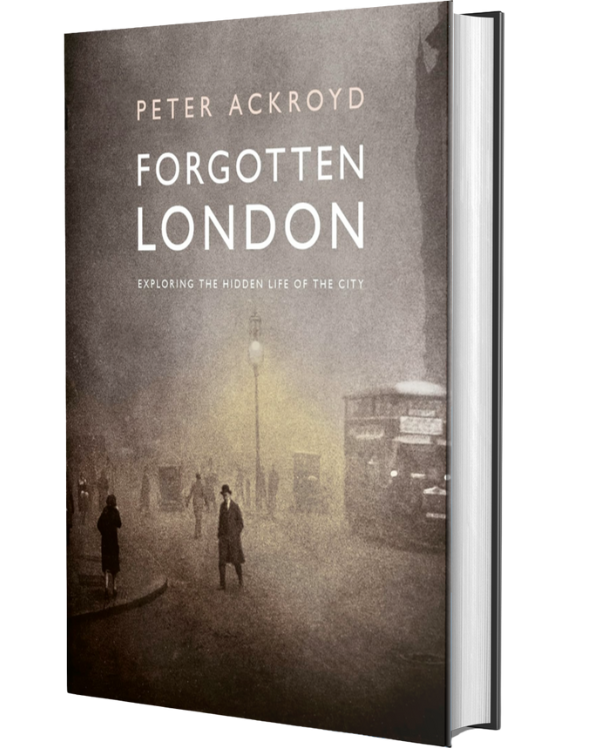 Forgotten London: Exploring the Hidden Life of the City