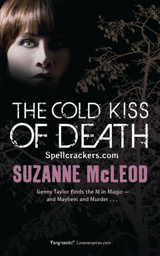 The Cold Kiss of Death (SPELCRACKERS.COM 2)