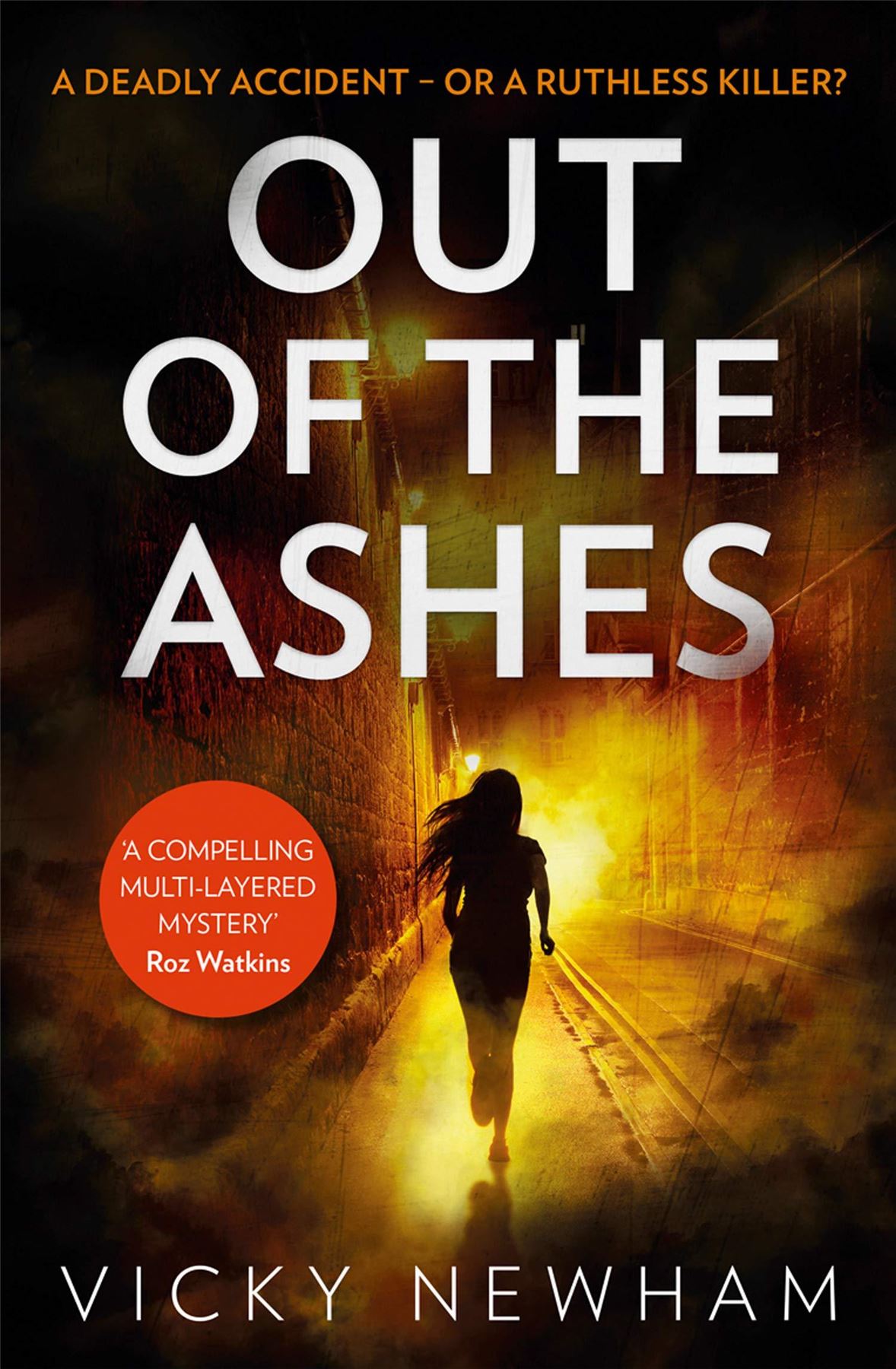 Out of the Ashes: A DI Maya Rahman novel