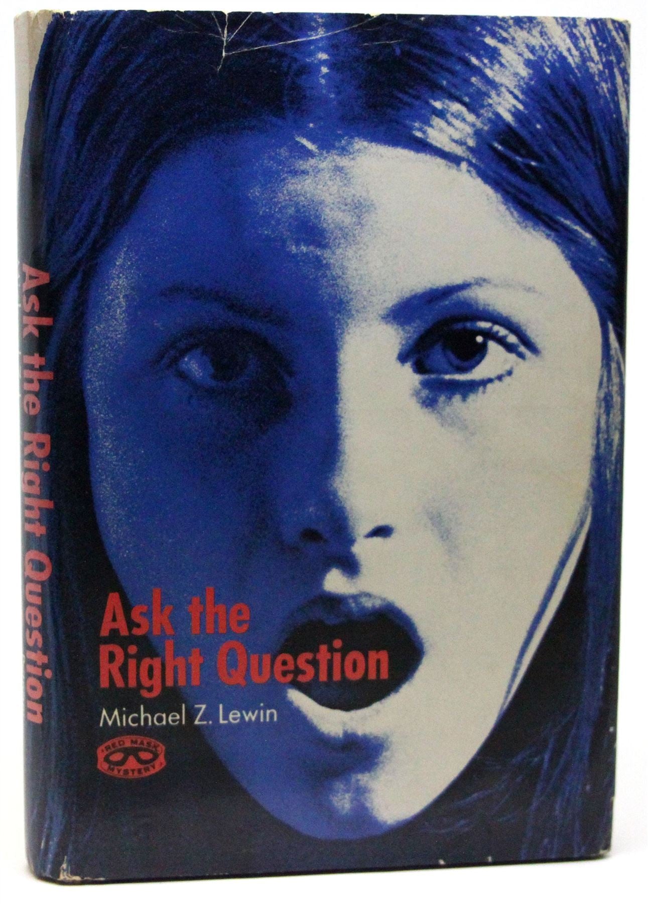 Ask the Right Question