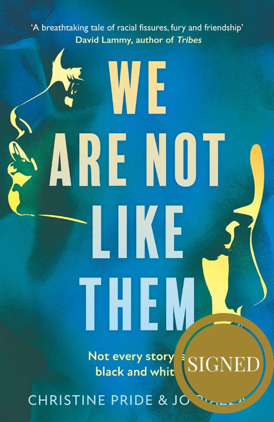 We Are Not Like Them