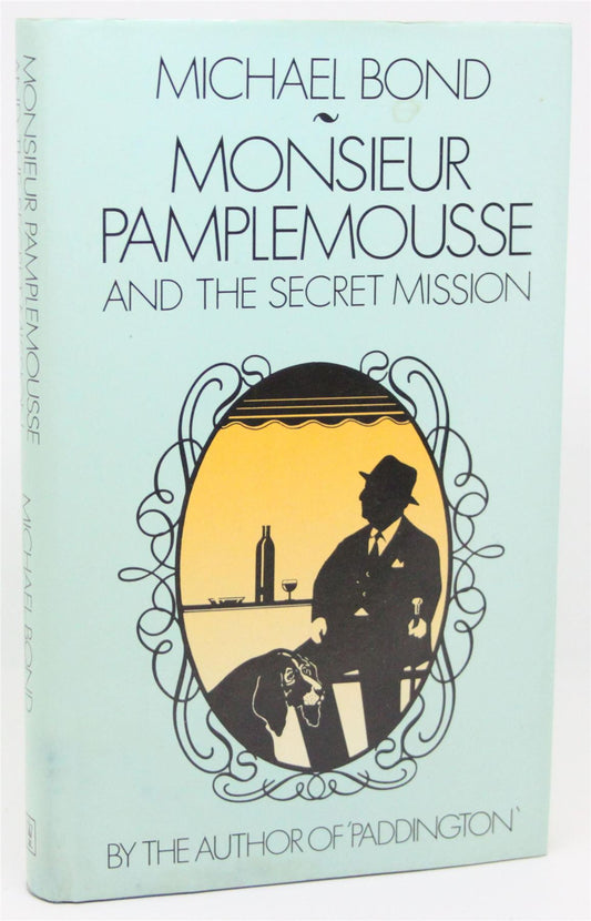 Monsieur Pamplemousse and the Secret Mission